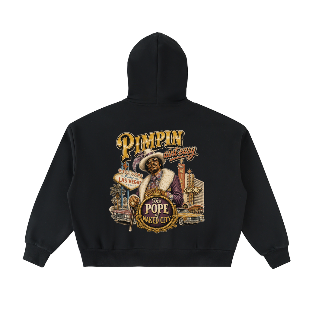 Pimpin Aint Easy Zip Hoodie